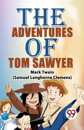 Cover image for The Adventures of Tom Sawyer