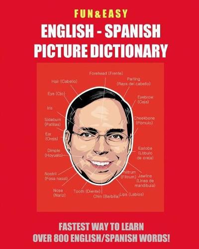 Cover image for Fun & Easy! English - Spanish Picture Dictionary: Fastest Way to Learn Over 800 English and Spanish Words