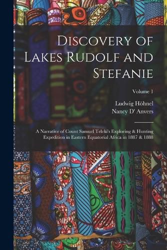 Discovery of Lakes Rudolf and Stefanie