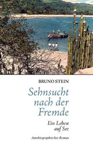 Cover image for Sehnsucht nach der Fremde: Ein Leben auf See