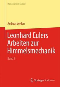 Cover image for Leonhard Eulers Arbeiten zur Himmelsmechanik