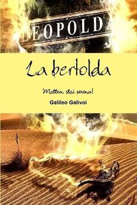 Cover image for La bertolda - Matteo, stai sereno!