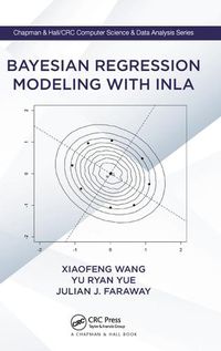 Cover image for Bayesian Regression Modeling with INLA