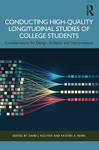Cover image for Conducting High-Quality Longitudinal Studies of College Students