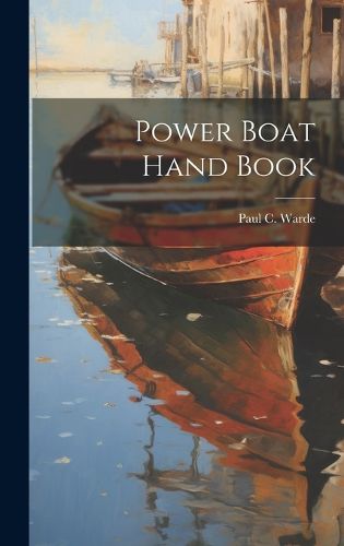 Cover image for Power Boat Hand Book