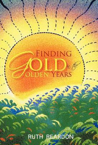 Cover image for Finding Gold in the Golden Years