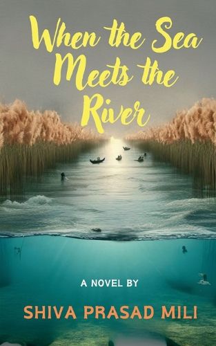 Cover image for When the Sea meets the River