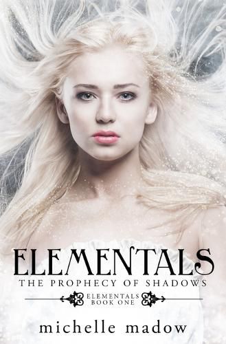 Cover image for Elementals: The Prophecy of Shadows