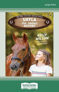 Cover image for Shyla, The Snowy Brumby