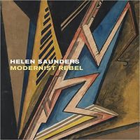 Cover image for Helen Saunders: Modernist Rebel