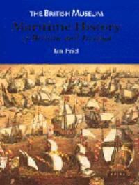 Cover image for The British Museum Maritime History of Britain and Ireland: c.400 - 2001
