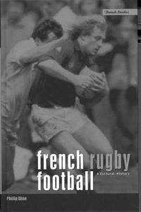 Cover image for French Rugby Football: A Cultural History