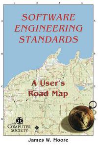 Cover image for Software Engineering Standards: A User's Road Map