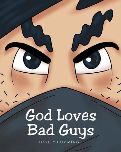 Cover image for God Loves Bad Guys