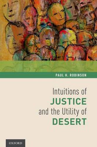 Cover image for Intuitions of Justice and the Utility of Desert