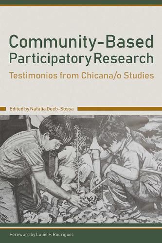 Cover image for Community-Based Participatory Research: Testimonios from Chicana/o Studies