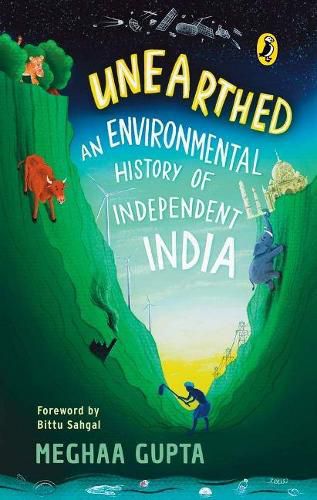 Cover image for Unearthed: The Environmental History of Independent India