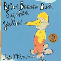 Cover image for Brian Banana Duck Sunshine Yellow