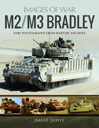 Cover image for M2/M3 Bradley: Rare Photographs from Wartime Archives