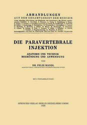 Cover image for Die Paravertebrale Injektion: Anatomie Und Technik, Begrundung Und Anwendung