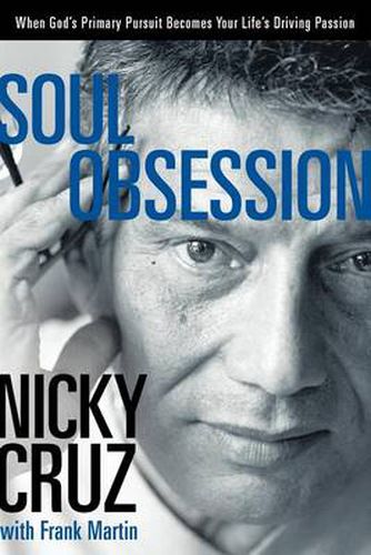 Cover image for Soul Obsession: When God's Primary Pursuit Becomes Your Life's Driving Passion