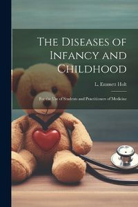 Cover image for The Diseases of Infancy and Childhood