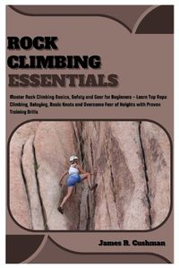 Cover image for Rock Climbing Essentials