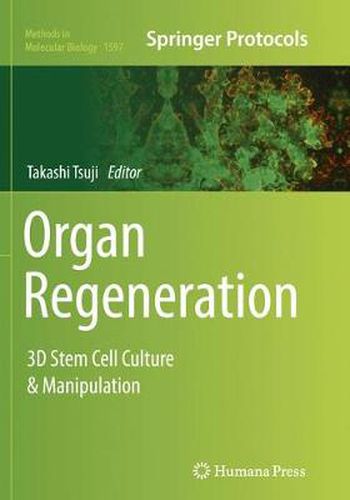 Cover image for Organ Regeneration: 3D Stem Cell Culture & Manipulation