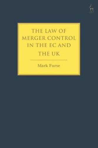 Cover image for The Law of Merger Control in the EC and the UK