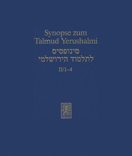 Cover image for Synopse Zum Talmud Yerushalmi: Band II/1-4: Ordnung Mo'ed