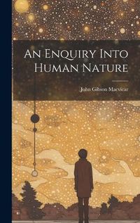 Cover image for An Enquiry Into Human Nature