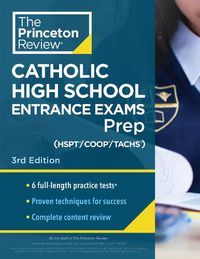 Cover image for Princeton Review Catholic High School Entrance Exams (COOP/HSPT/TACHS) Prep