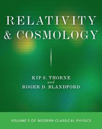 Cover image for Relativity and Cosmology: Volume 5 of Modern Classical Physics