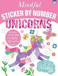 Cover image for Mindful Sticker by Number Unicorns