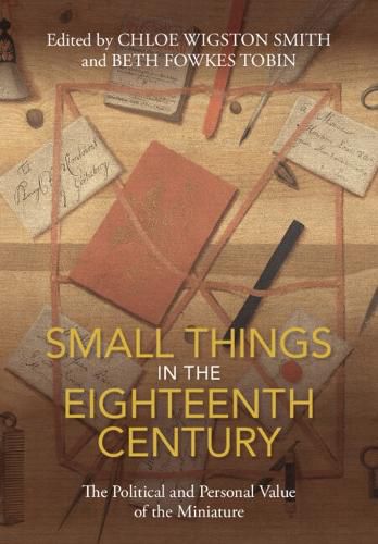 Cover image for Small Things in the Eighteenth Century