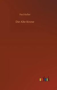 Cover image for Die Alte Krone