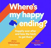 Cover image for Where's My Happy Ending?