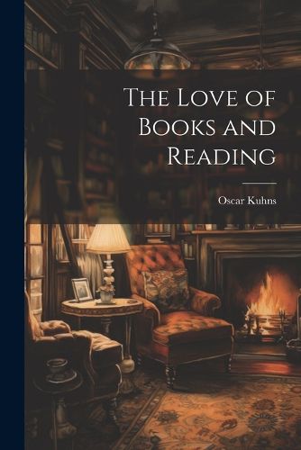 The Love of Books and Reading