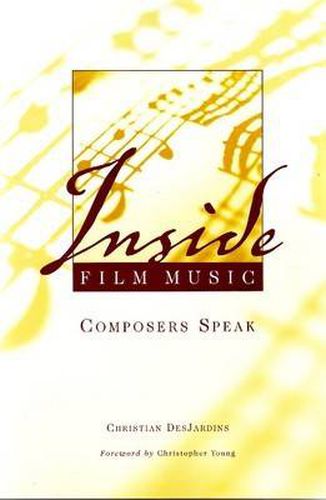 Cover image for Inside Film Music: Composers Speak