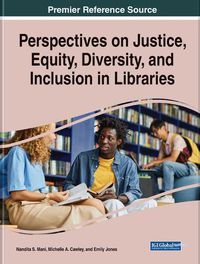 Cover image for Perspectives on Justice, Equity, Diversity, and Inclusion in Libraries