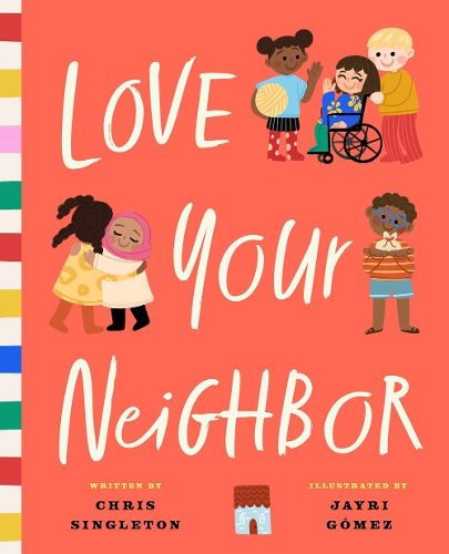 Cover image for Love Your Neighbor