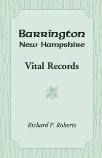 Cover image for Barrington, New Hampshire, Vital Records