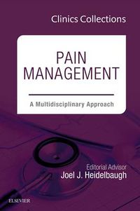 Cover image for Pain Management: A Multidisciplinary Approach (Clinics Collections)