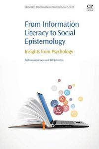 Cover image for From Information Literacy to Social Epistemology: Insights from Psychology