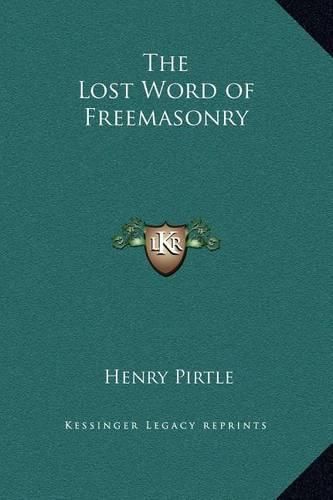 Cover image for The Lost Word of Freemasonry