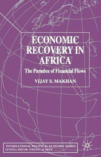 Cover image for Economic Recovery in Africa: The Paradox of Financial Flows