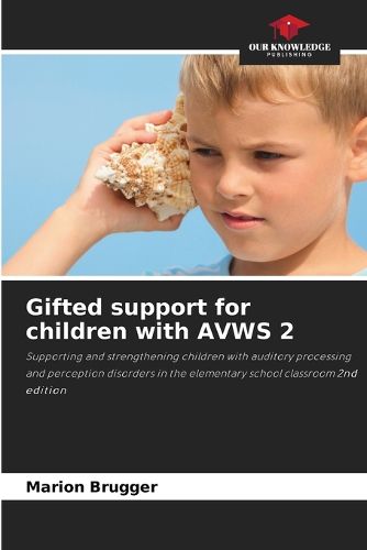 Cover image for Gifted support for children with AVWS 2