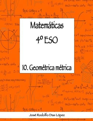 Cover image for Matem+ticas 41/4 ESO - 10. Geometr'a MZtrica