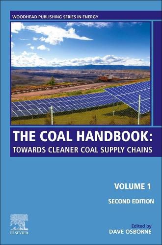 The Clean Coal Handbook: Volume 1: Coal Production