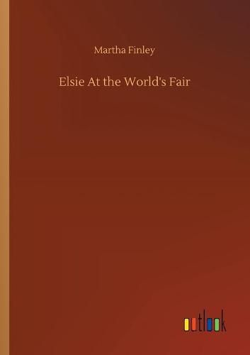 Cover image for Elsie At the World's Fair